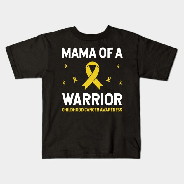 Mama of a Warrior Childhood Cancer Kids T-Shirt by danielsho90